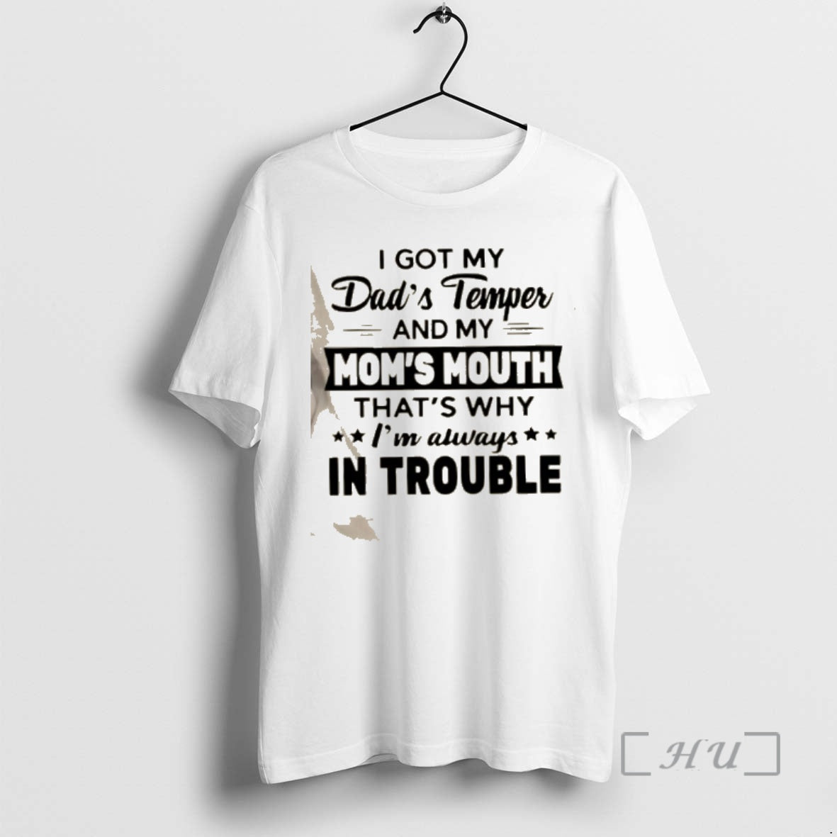 Trending I Got My Dads Temper And My Moms Mouth Thats Why Im Always In T-Shirts, Hoodie, Sweatshirt | InkRitualCo.com