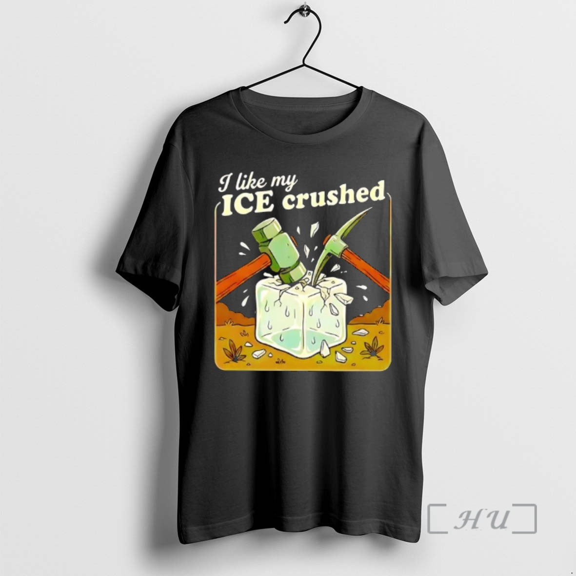Trending I Like My Crushed Ice Hammer And Pickaxe T-Shirts, Hoodie, Sweatshirt | InkRitualCo.com
