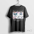 Trending I Love Cats So Much Theyre So Awesome Sauce T-Shirts, Hoodie, Sweatshirt | InkRitualCo.com