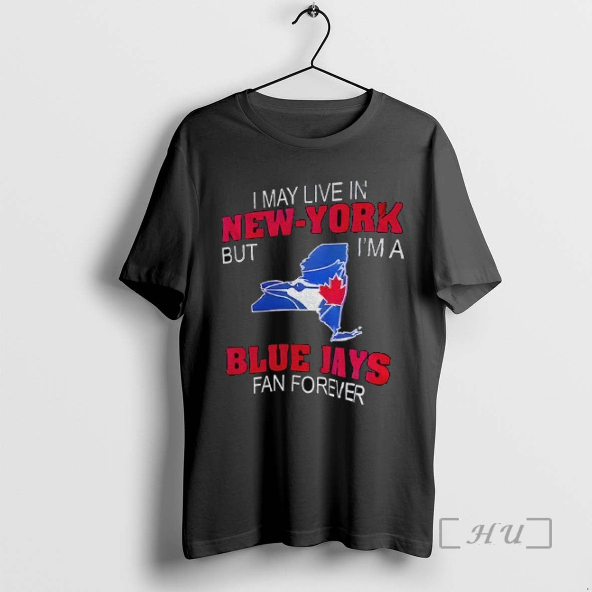 Trending I May Live In New York But Im A Toronto Blue Jays Fan Forever T-Shirts, Hoodie, Sweatshirt | InkRitualCo.com