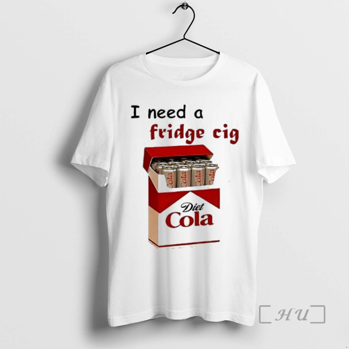 Trending I Need A Fridge Cig Diet Cola T-Shirts, Hoodie, Sweatshirt | InkRitualCo.com