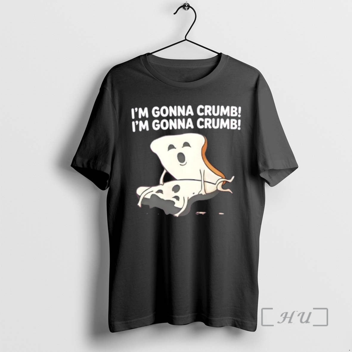 Trending Im Gonna Crumb Bread Pun Adult T-Shirts, Hoodie, Sweatshirt | InkRitualCo.com