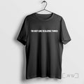 Trending Im Just Like Realizing Things T-Shirts, Hoodie, Sweatshirt | InkRitualCo.com