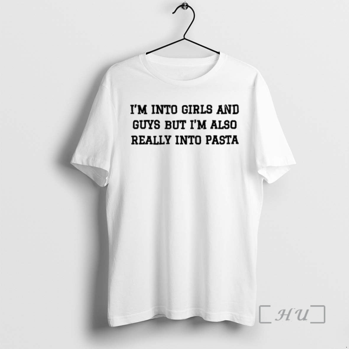 Trending Im Into Girls And Guys But Im Also Really Into Pasta Tex Premium T-Shirts, Hoodie, Sweatshirt | InkRitualCo.com