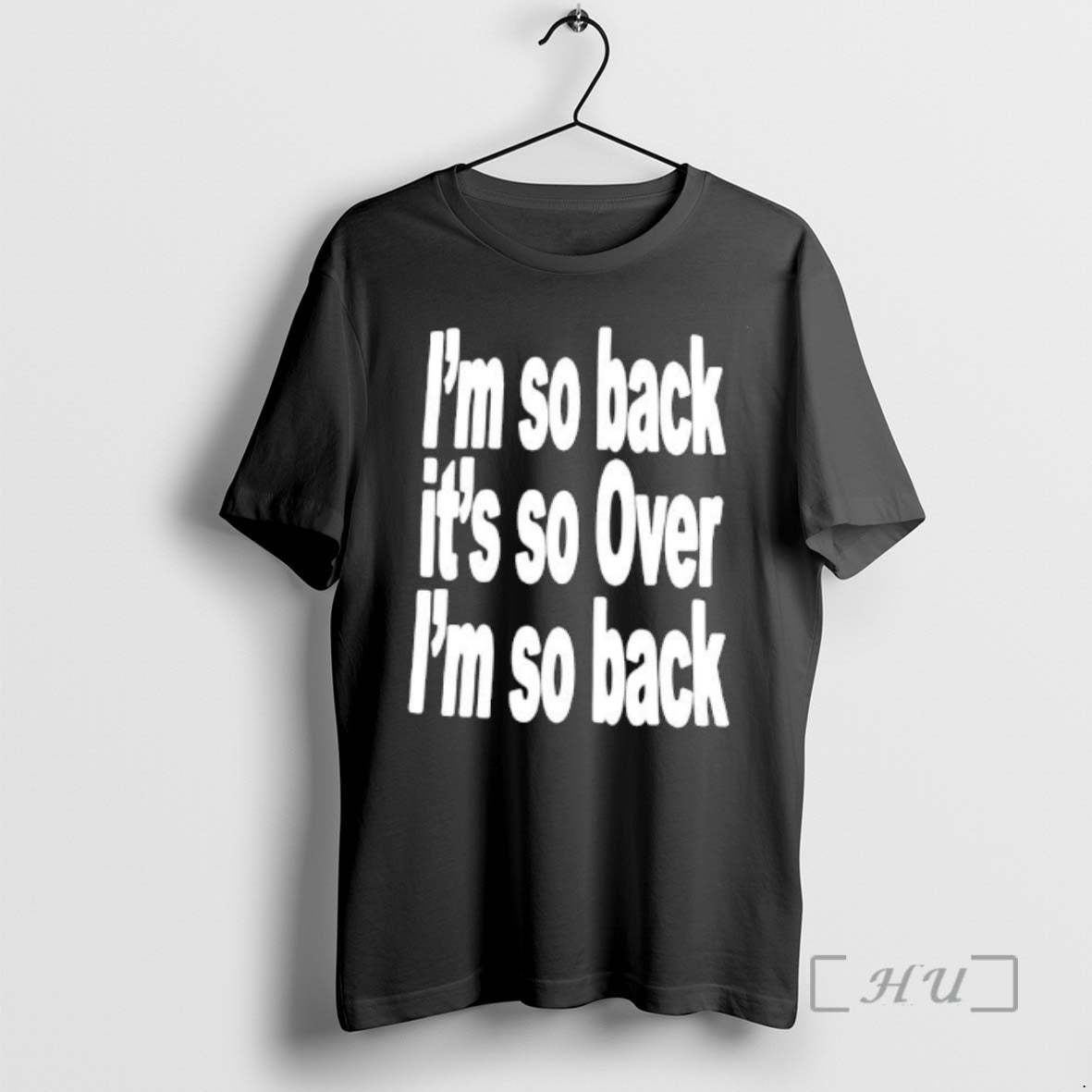 Trending Im So Back Its So Over Im So Back T-Shirts, Hoodie, Sweatshirt | InkRitualCo.com