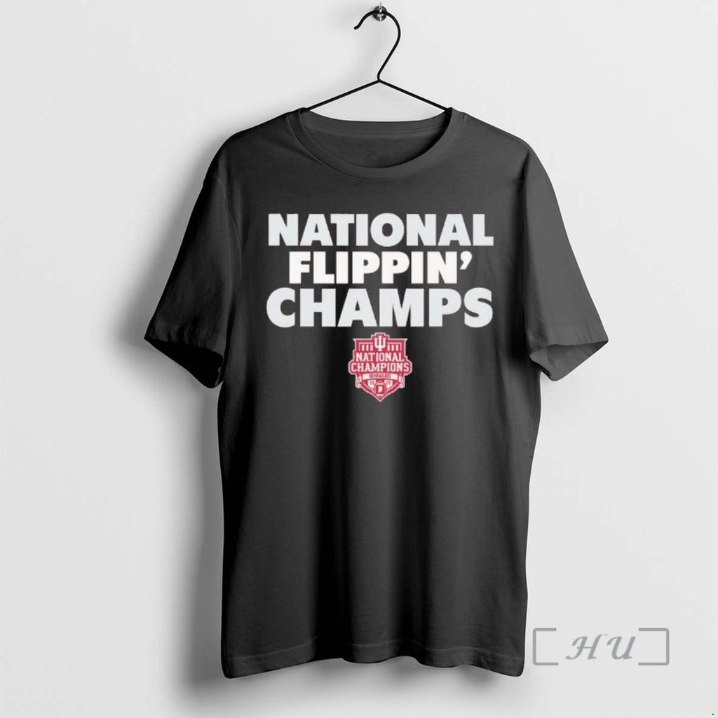 Trending Indiana Football 2025 National Flippin Champs T-Shirts, Hoodie, Sweatshirt | InkRitualCo.com