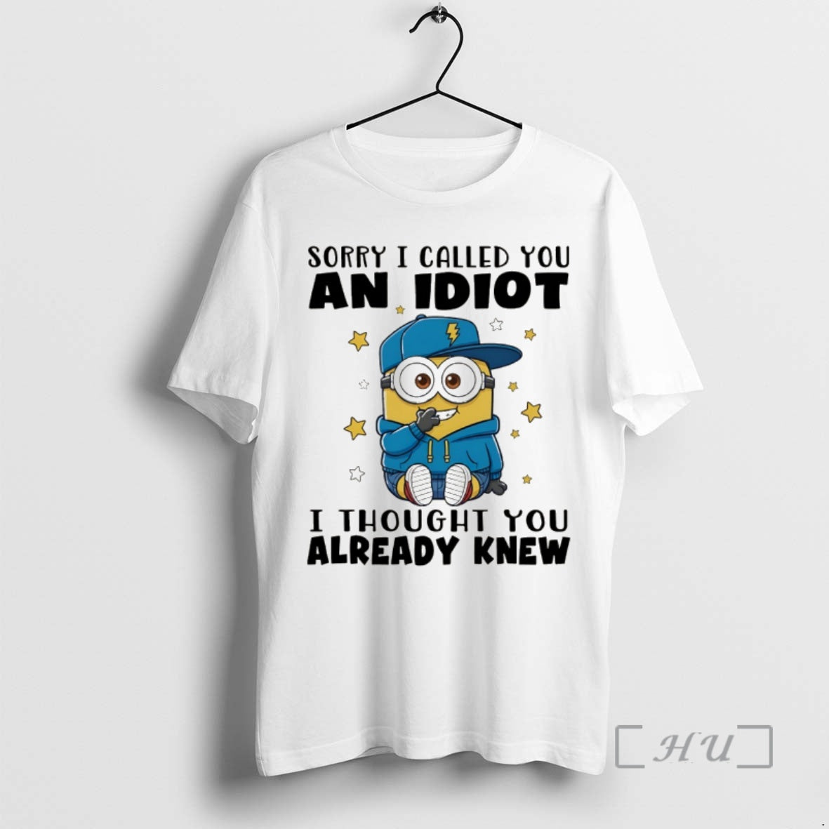 Trending Minion Sorry I Called You An Idiot I Thought You Already Knew Premium T-Shirts, Hoodie, Sweatshirt | InkRitualCo.com