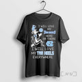 Trending North Carolina I Will Love My Tar Heels Here Or There I Will Love T-Shirts, Hoodie, Sweatshirt | InkRitualCo.com