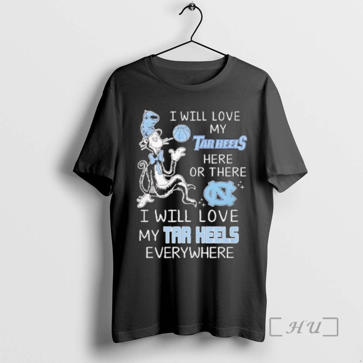 Trending North Carolina I Will Love My Tar Heels Here Or There I Will Love T-Shirts, Hoodie, Sweatshirt | InkRitualCo.com