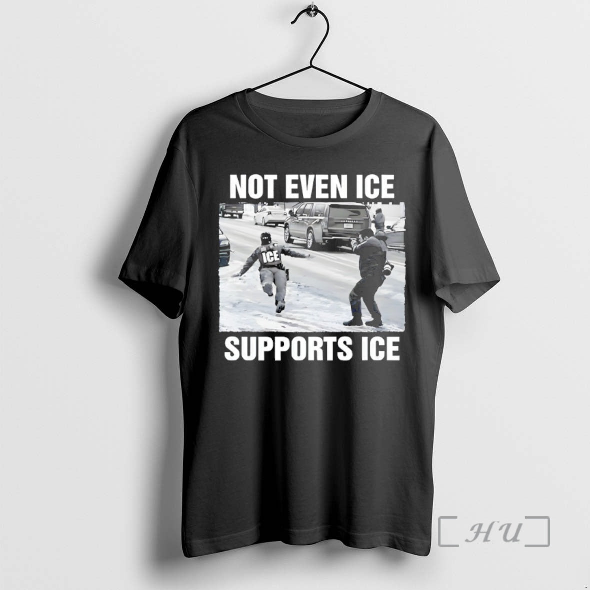 Trending Not Even Ice Supports Ice Political T-Shirts, Hoodie, Sweatshirt | InkRitualCo.com