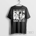 Trending Officials Oh Look What You Made Me Do Villains Halloween Ceramic Ceramic And Classic T-Shirts, Hoodie, Sweatshirt