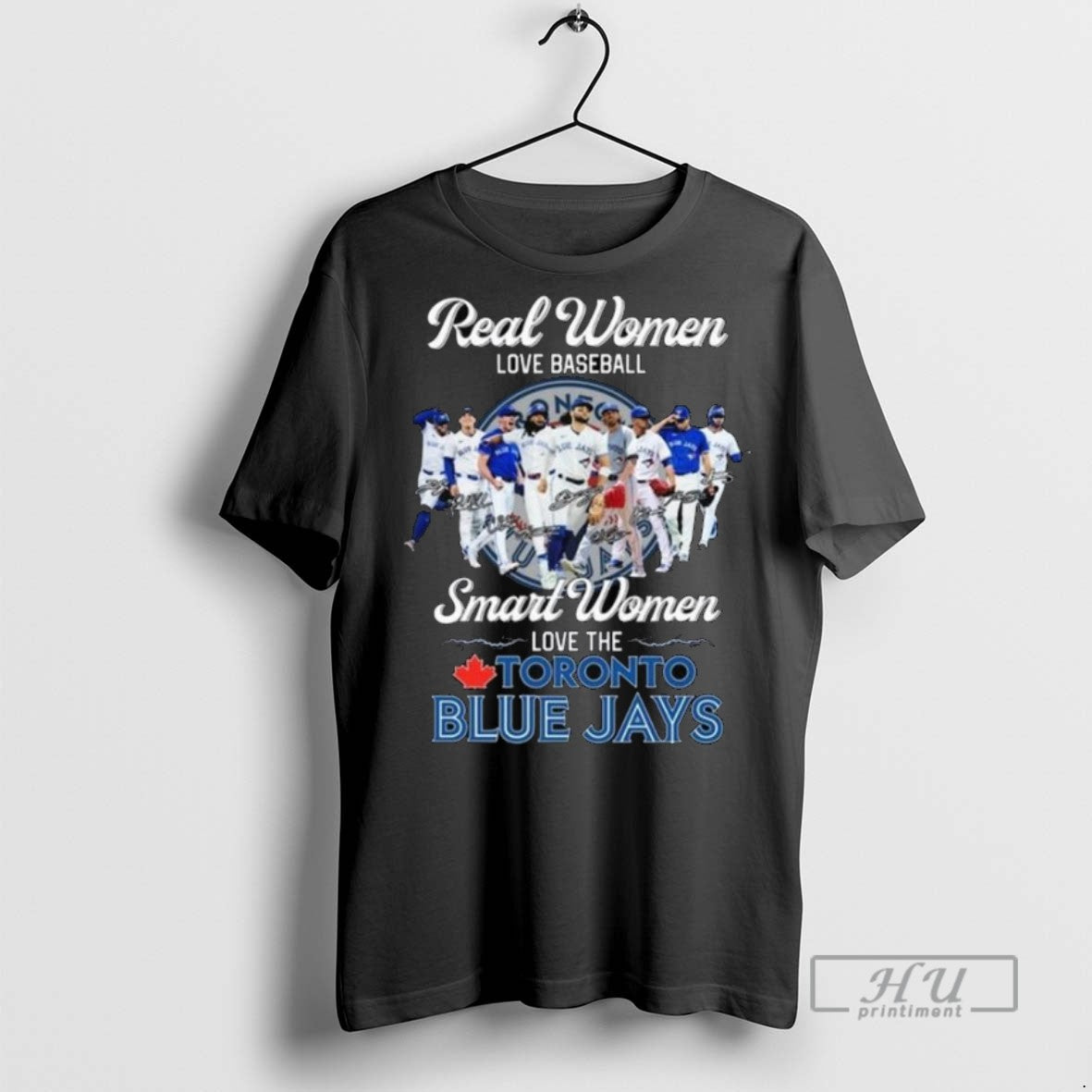Trending Officials Real Women Love Baseball Smart Women Love The Toronto Blue Jays Signatures 2025 T-Shirts, Hoodie,...
