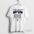 Trending Officials To Hell With Your Mountains Show Me Your Busch Born Of Natural Ingredients T-Shirts, Hoodie, Sweatshirt