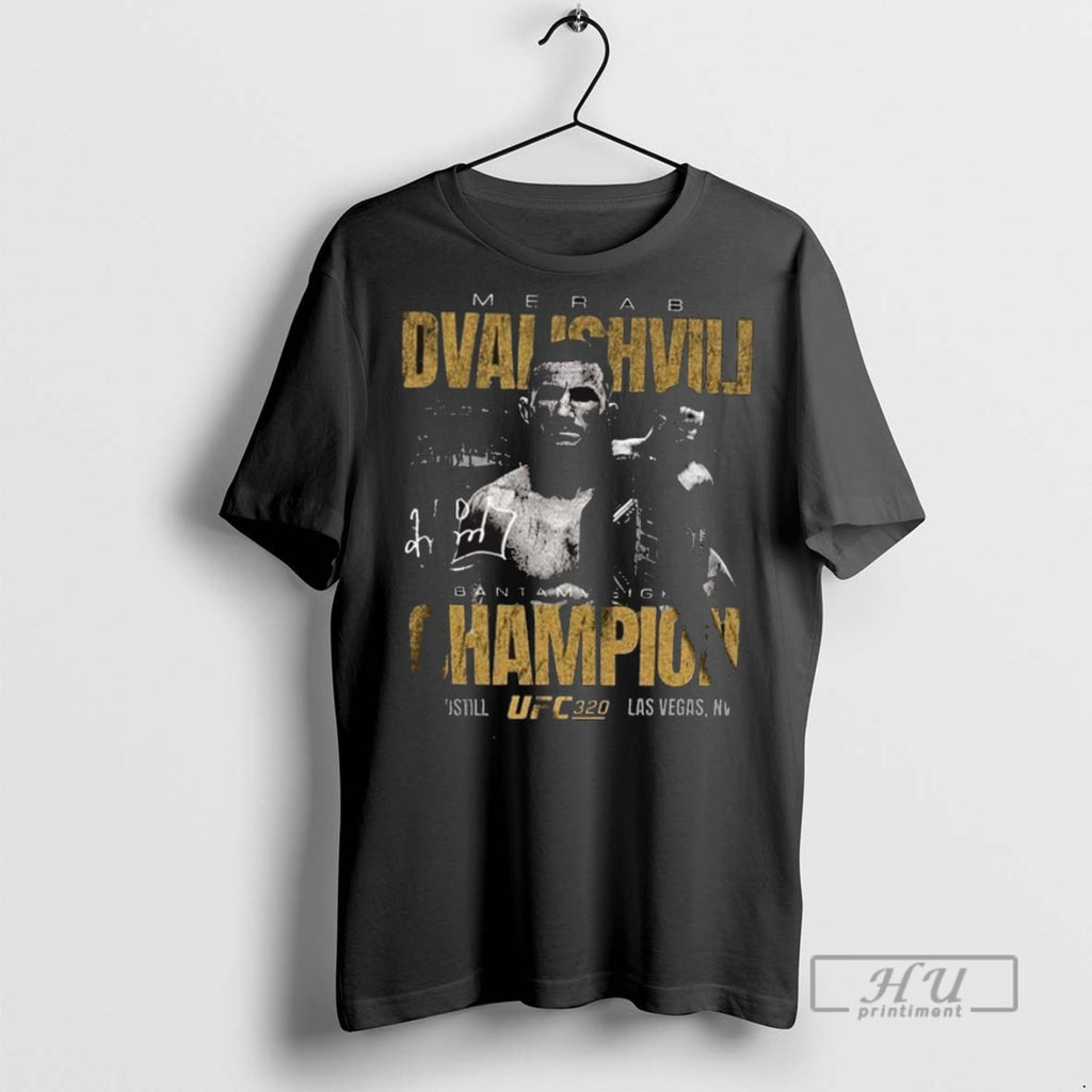 Trending Officials Ufc 320 Merab Dvalishvili Bantamweight Champion Las Vegas Nv And Still Signature T-Shirts, Hoodie,...