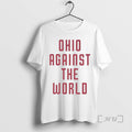Trending Ohio Against The World 2026 T-Shirts, Hoodie, Sweatshirt | InkRitualCo.com