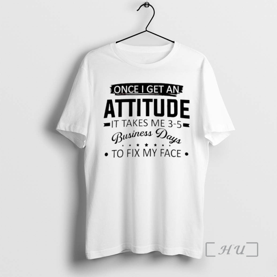 Trending Once I Get An Attitude It Takes Me 3 5 Business Days To Fix T-Shirts, Hoodie, Sweatshirt | InkRitualCo.com