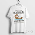 Trending Otter The Fact That My Entire Body Cracks Like Glowstick Whenever I Move Premium T-Shirts, Hoodie, Sweatshirt
