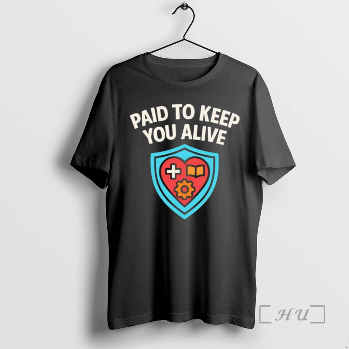 Trending Paid To Keep You Alive T-Shirts, Hoodie, Sweatshirt | InkRitualCo.com