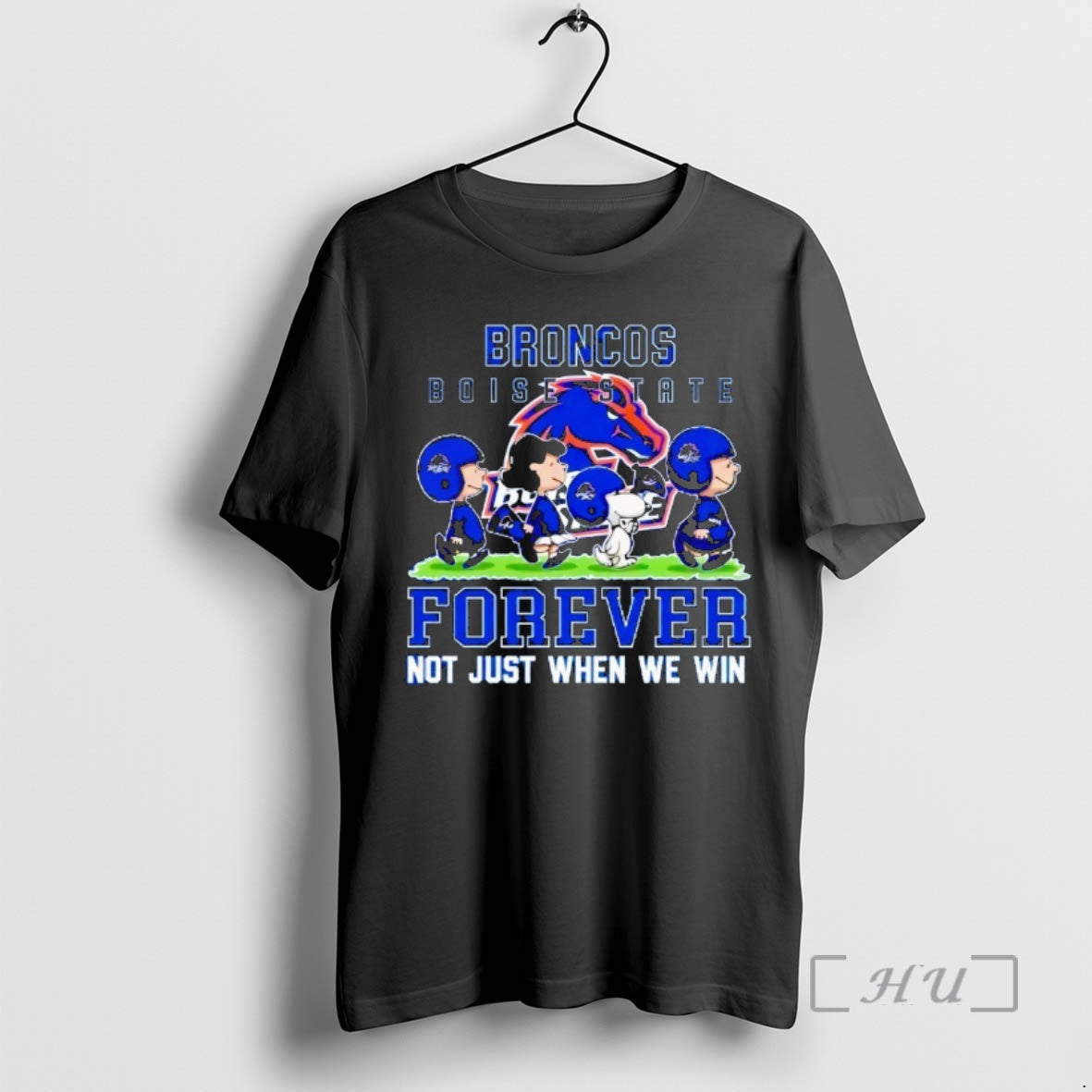Trending Peanuts Boise State Broncos Forever Not Just When We Win Premium T Shirts Sweater Hoodie, Sweatshirt