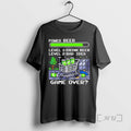 Trending Power Beer Level 1 Drink Beer Level 2 Bad Idea Gamer Over Premium T-Shirts, Hoodie, Sweatshirt | InkRitualCo.com