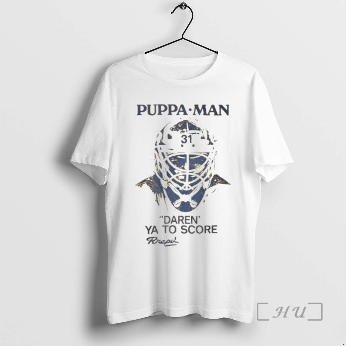 Trending Puppa Man 31 Daren Ya To Score T-Shirts, Hoodie, Sweatshirt | InkRitualCo.com