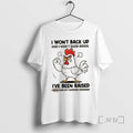 Trending Rooster I Wont Back Up And I Wont Back Down Ive Been Raised To T-Shirts, Hoodie, Sweatshirt | InkRitualCo.com