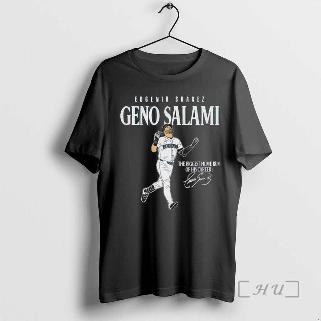Trending Seattle Mariners Eugenio Suarez Genoa Salami The Biggest Home Run Of His Career Signature T-Shirts, Hoodie,...