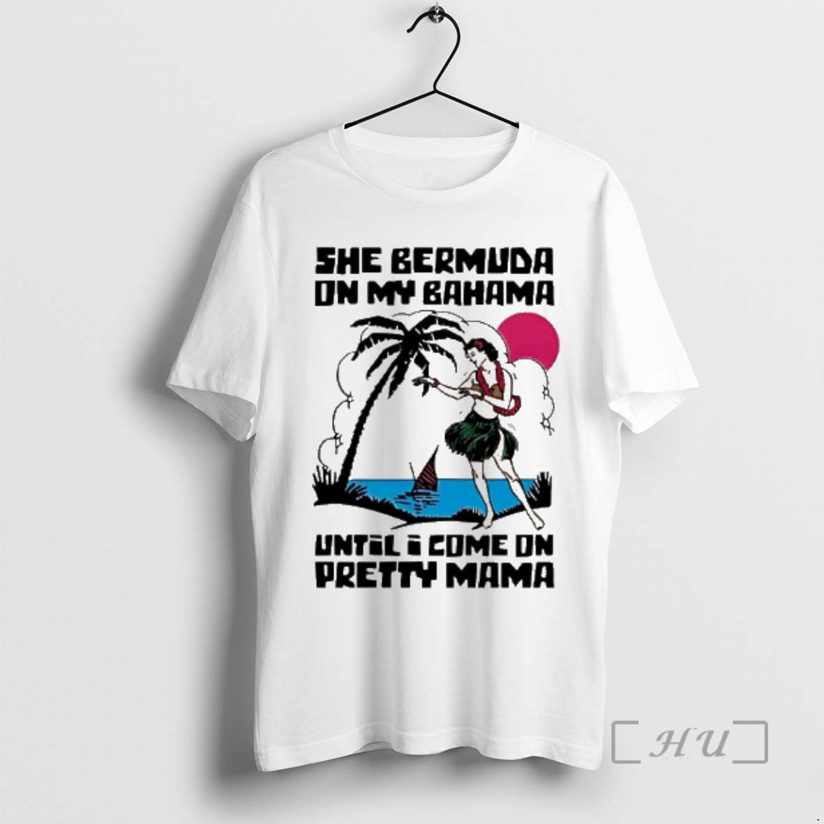 Trending She Bermuda On My Bahama Hula Girl Palm Tree Sun Until I Come On T-Shirts, Hoodie, Sweatshirt | InkRitualCo.com