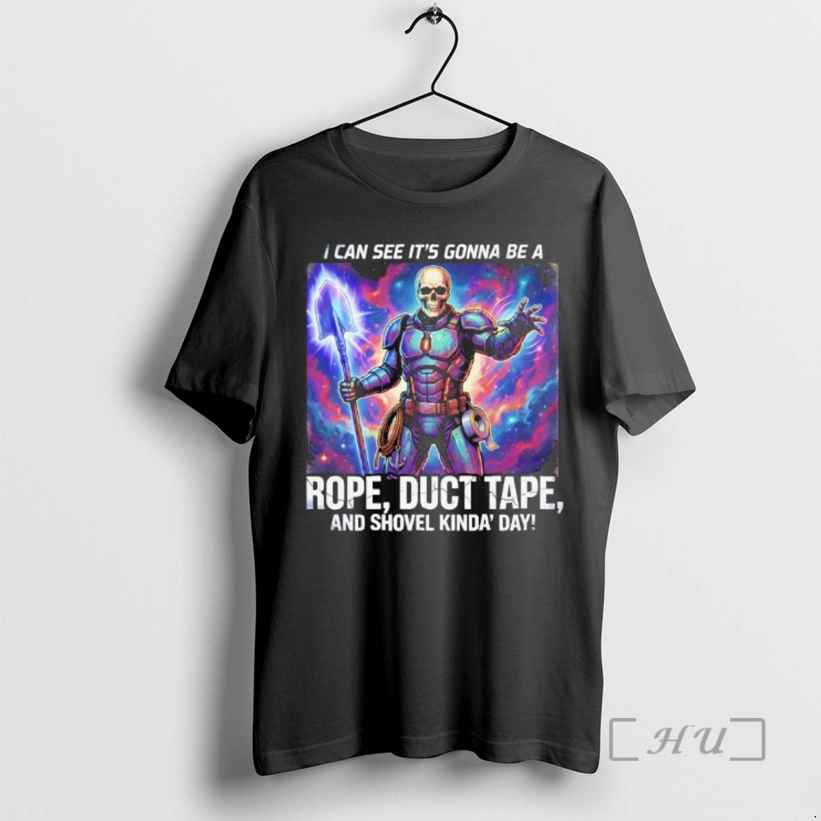 Trending Skeleton I Can See Its Gonna Be A Rope Duct Tape And Shovel Kinda T-Shirts, Hoodie, Sweatshirt | InkRitualCo.com