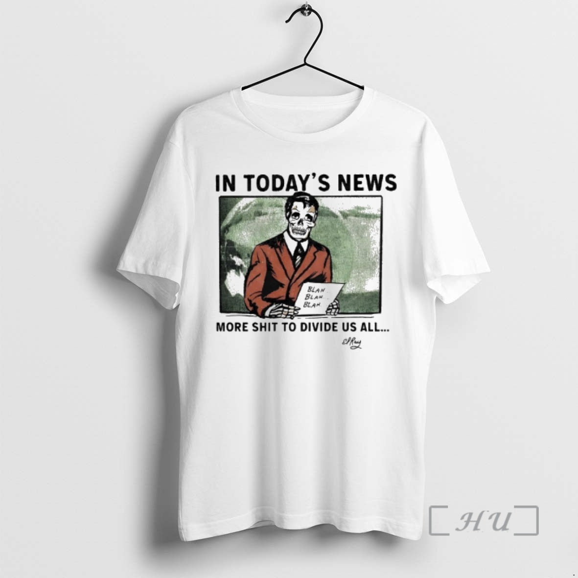 Trending Skeleton In Todays News More Shit To Divide Us All Premium T Shirts Sweater Hoodie, Sweatshirt | InkRitualCo.com