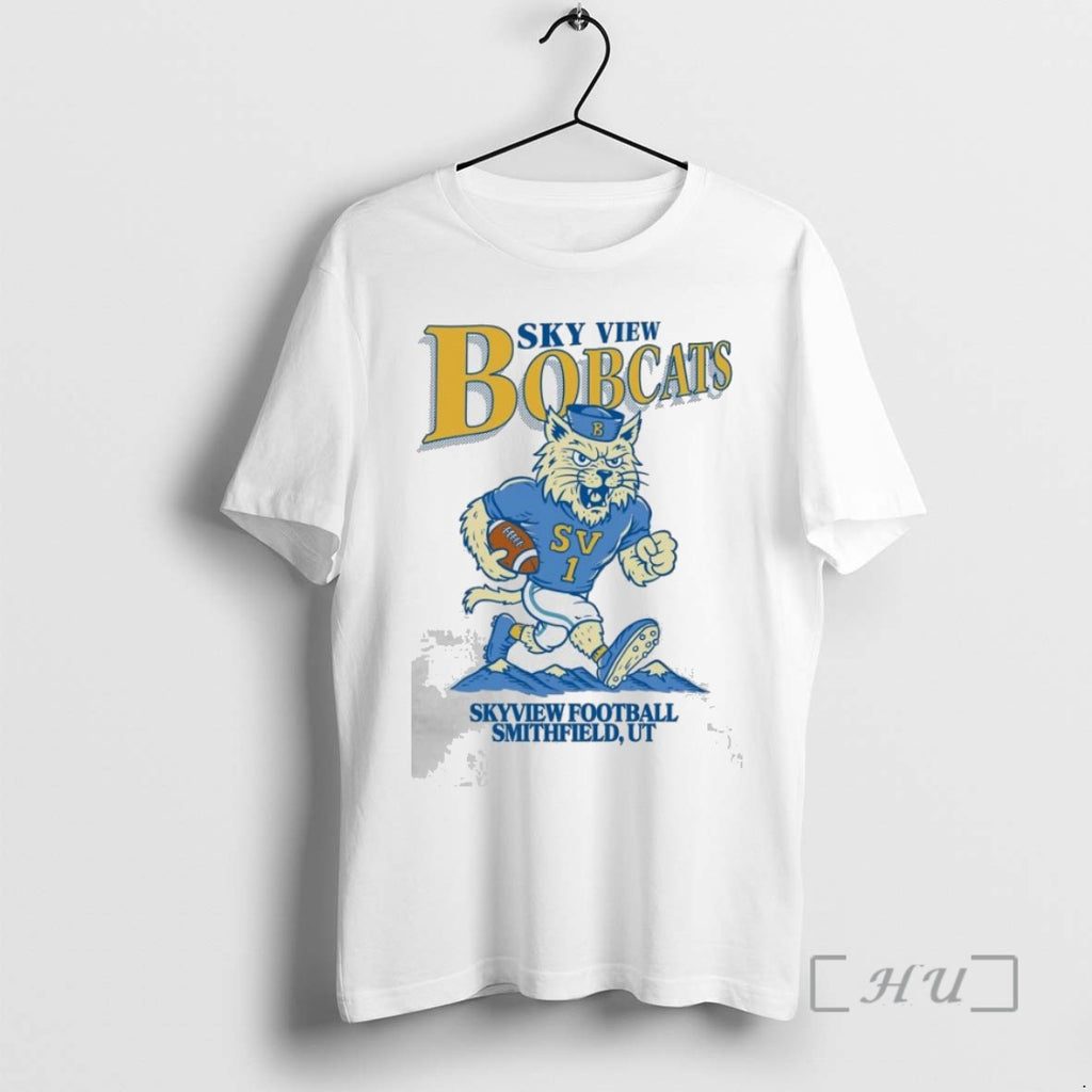 Trending Sky View Bobcats Football Mascot 2025 T-Shirts, Hoodie, Sweatshirt | InkRitualCo.com