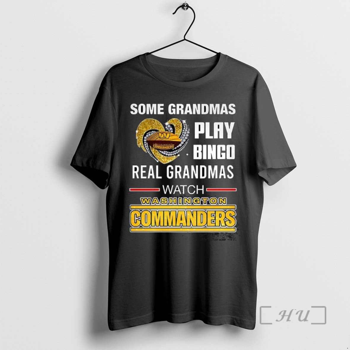 Trending Some Grandmas Play Bingo Real Grandmas Watch Washington Commanders Football Diamond Heart T Shirts Hoodie,...