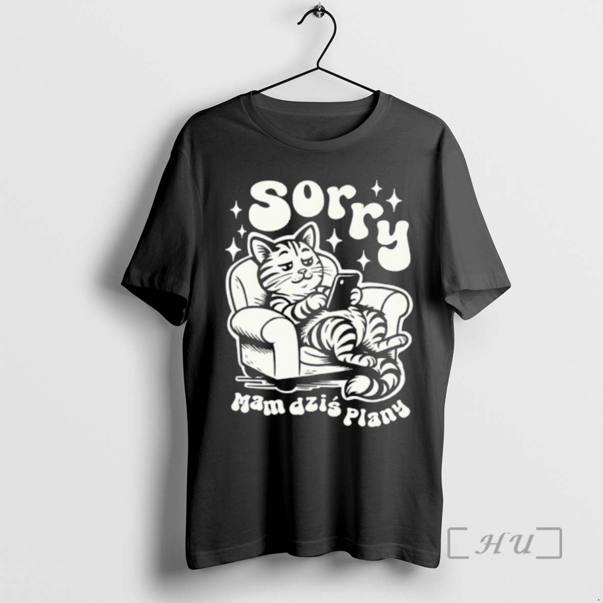 Trending Sorry Mam Dzis Plany T-Shirts, Hoodie, Sweatshirt | InkRitualCo.com