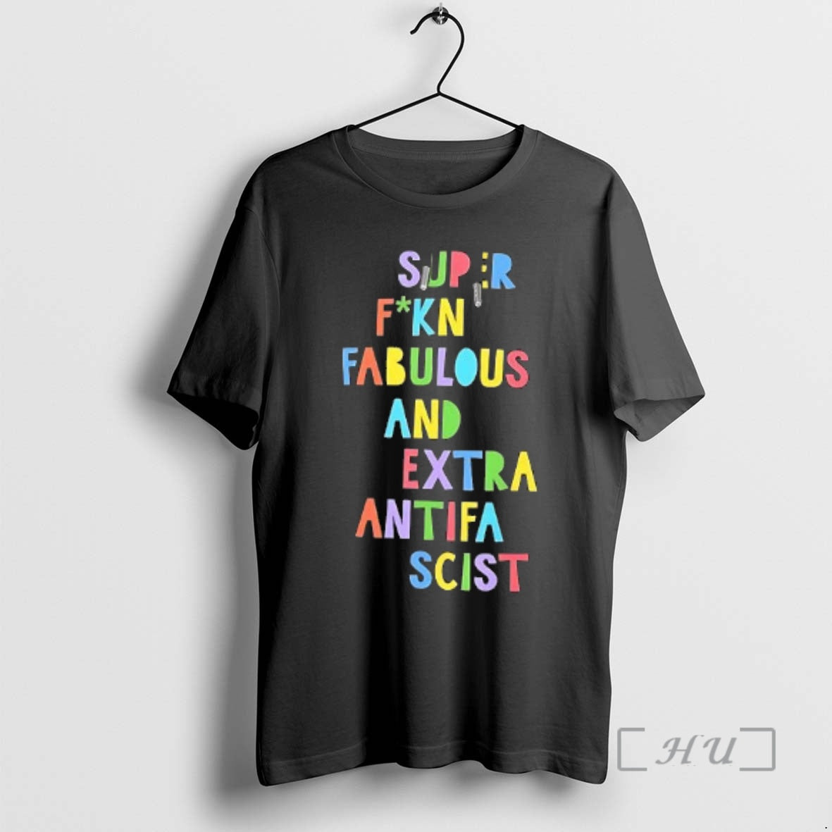 Trending Super Fuckin Fabulous And Extra Antifa Scist Letter T-Shirts, Hoodie, Sweatshirt | InkRitualCo.com