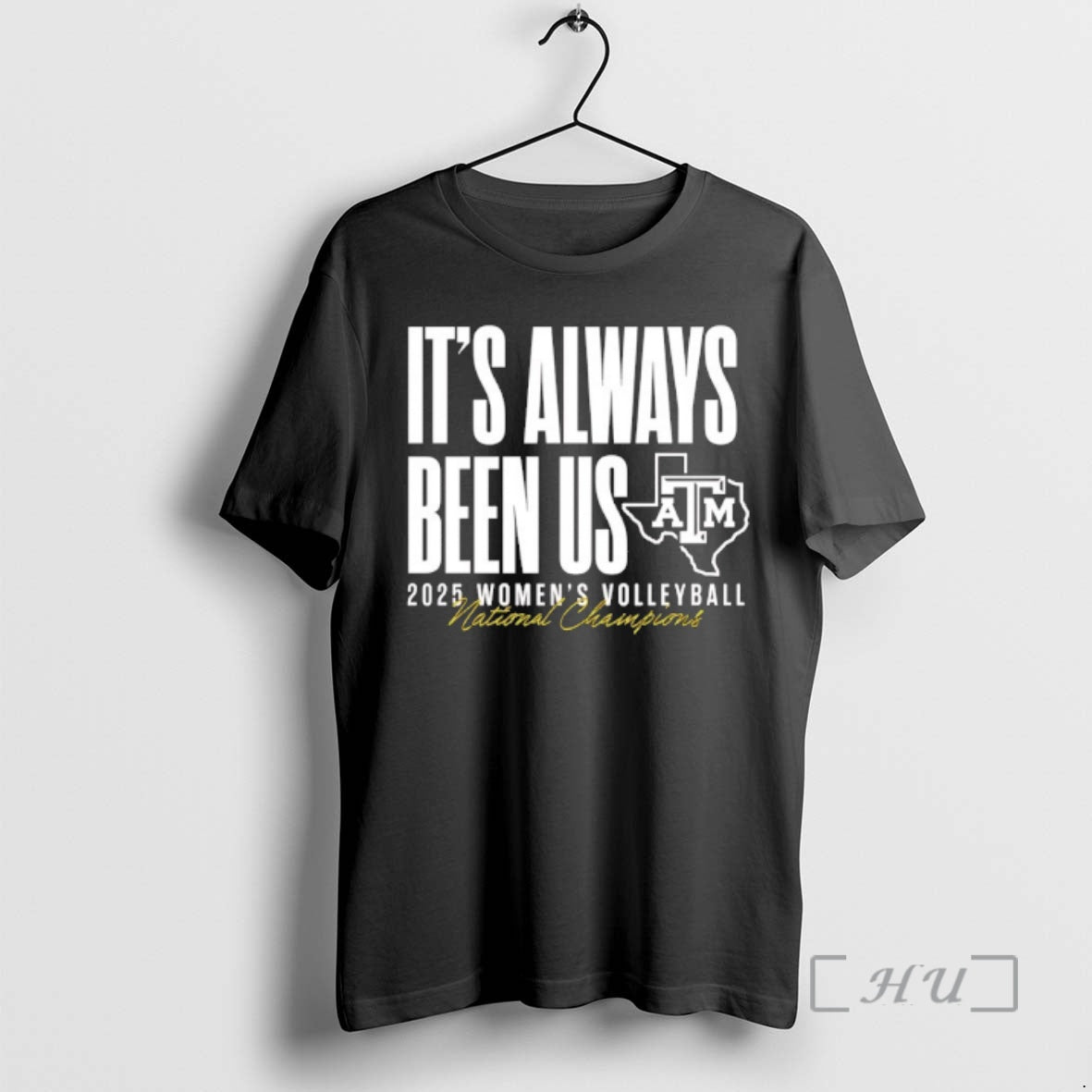 Trending Texas Am Aggies National Champions 2025 Its Always Been Us Premium T Shirts Sweater Hoodie, Sweatshirt