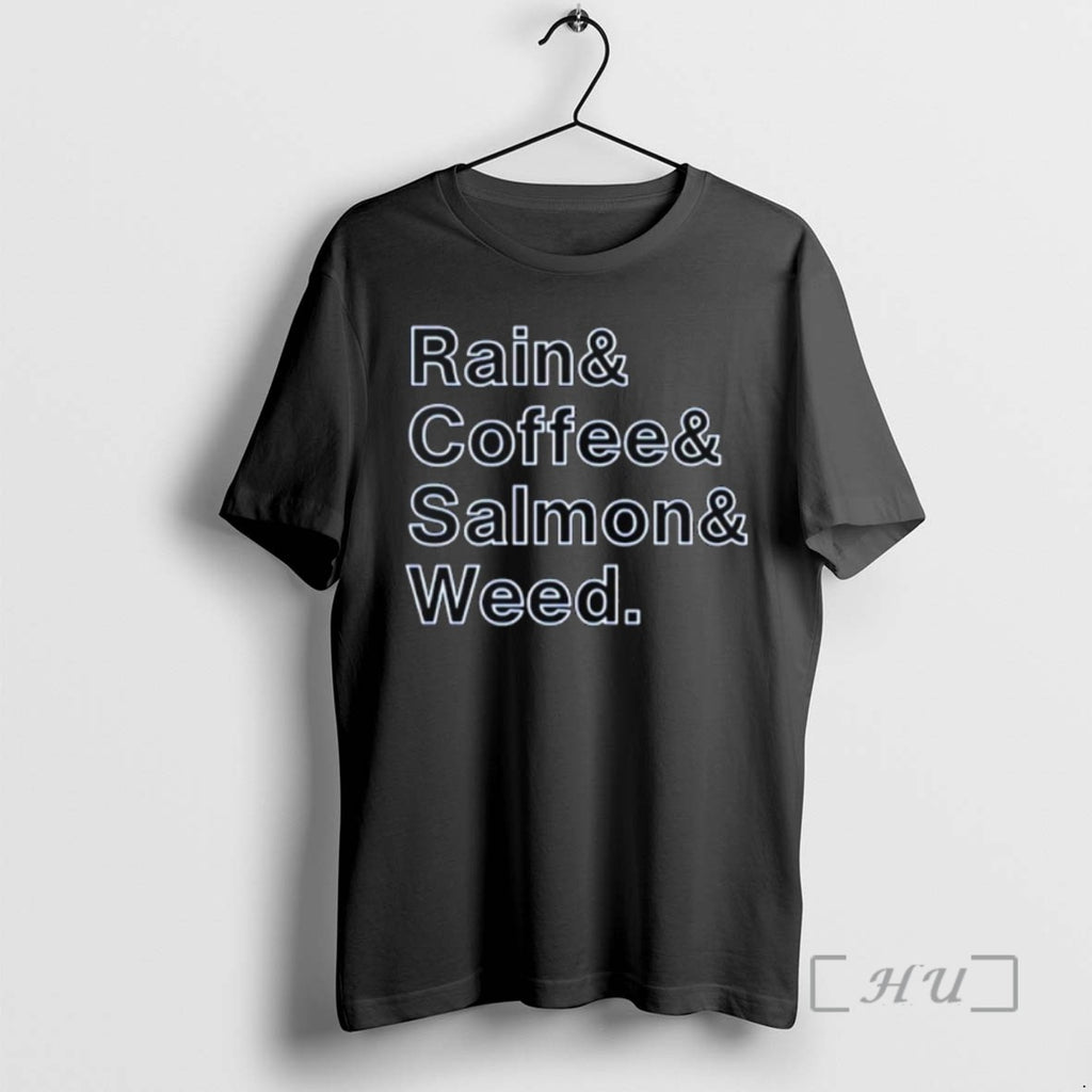 Trending The Rain And Coffee And Salmon And Weed T-Shirts, Hoodie, Sweatshirt | InkRitualCo.com
