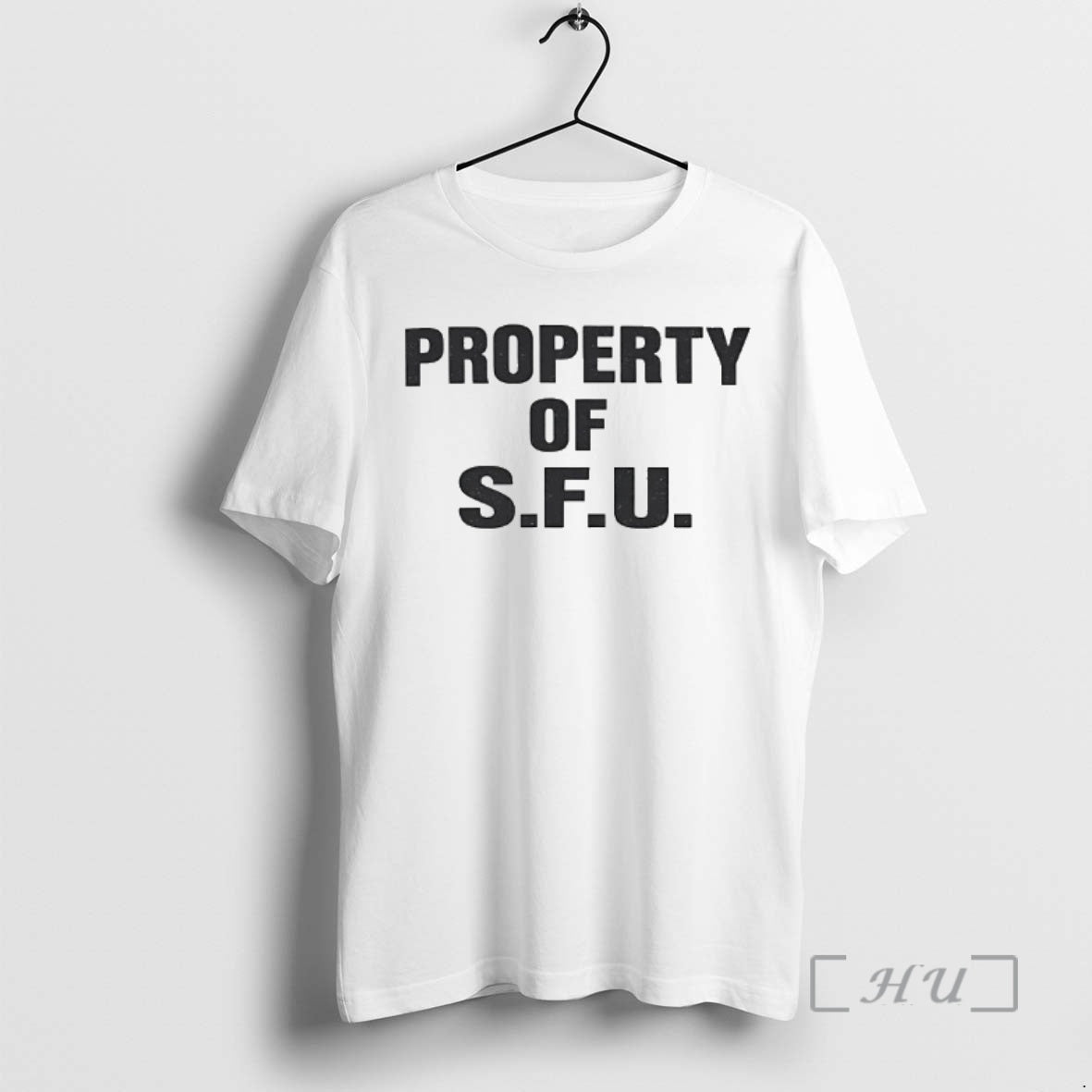 Trending The Secret Of My Success Property Of Sfu T-Shirts, Hoodie, Sweatshirt | InkRitualCo.com