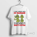 Trending Two Grinch I Cant Argue With My Husband Hes Older Than Me And Old T-Shirts, Hoodie, Sweatshirt | InkRitualCo.com