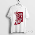 Trending We Had Them In The First Half Indiana Map And Bow Premium T Shirts Hoodie, Sweatshirt | InkRitualCo.com