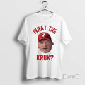 Trending What The Kruk Philadelphia Phillies John Kruk T-Shirts, Hoodie, Sweatshirt | InkRitualCo.com