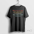 Trending Whatever You Allow Your Government To Do Others T-Shirts, Hoodie, Sweatshirt | InkRitualCo.com