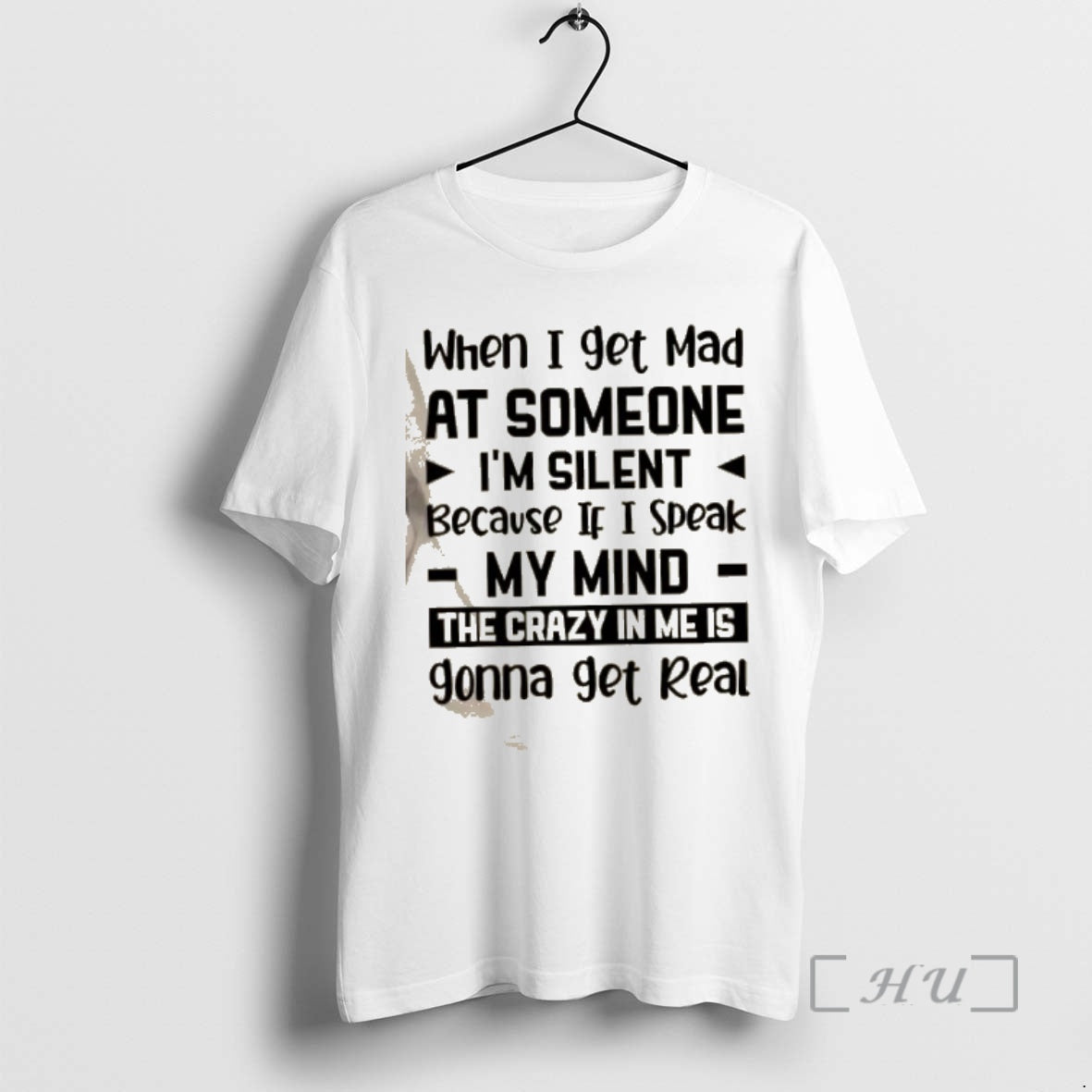 Trending When I Get Mad At Someone Im Silent Because If I Speak My Mind T-Shirts, Hoodie, Sweatshirt | InkRitualCo.com