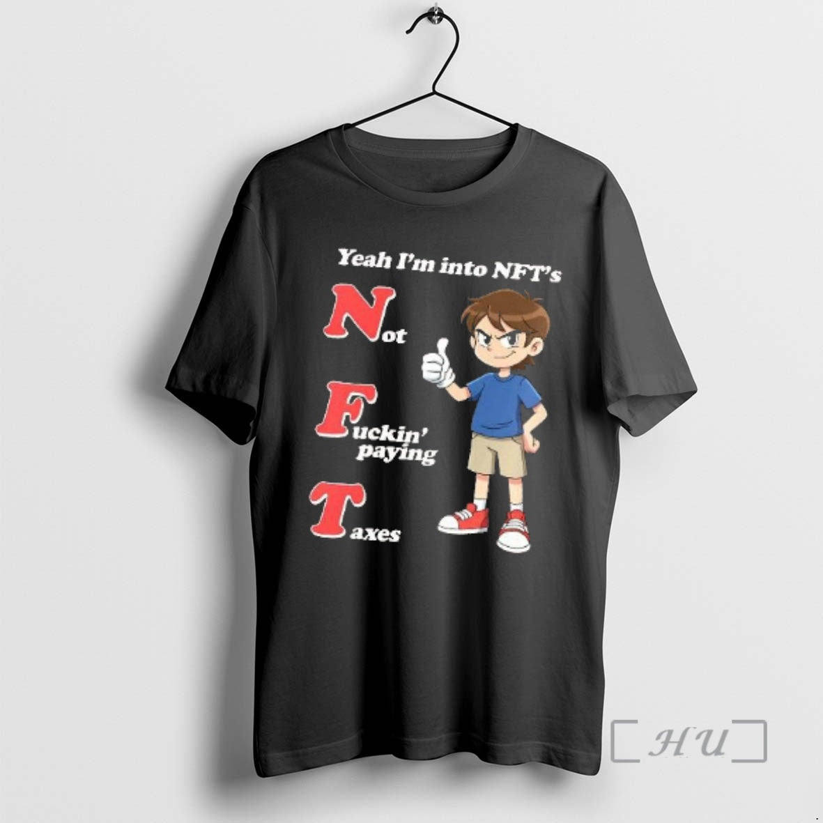 Trending Yeah Im Into Nfts Not Fuckin Paying Taxes Meme T-Shirts, Hoodie, Sweatshirt | InkRitualCo.com