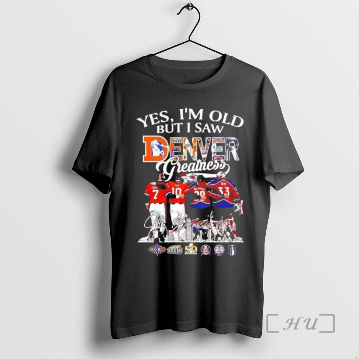 Trending Yes Im Old But I Saw Denver Sports Teams Greatness Players Premium T Shirts Hoodie, Sweatshirt | InkRitualCo.com