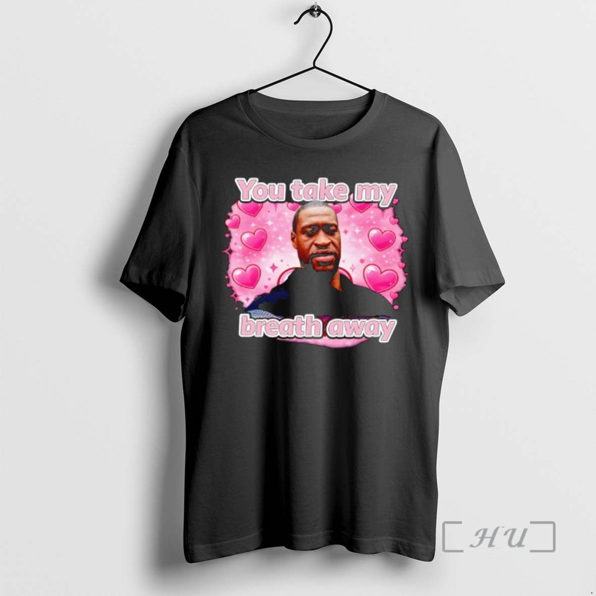 Trending You Take My Breath Away George Floyd T-Shirts, Hoodie, Sweatshirt | InkRitualCo.com