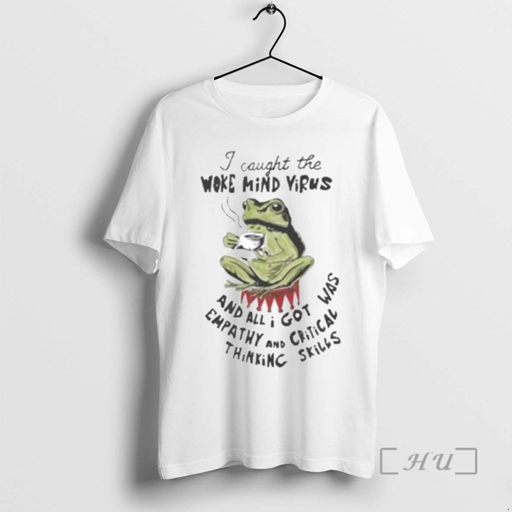 Trending I Caught The Woke Mind Virus And All I Got Was Empathy And Critical T-Shirts, Hoodie, Sweatshirt | InkRitualCo.com