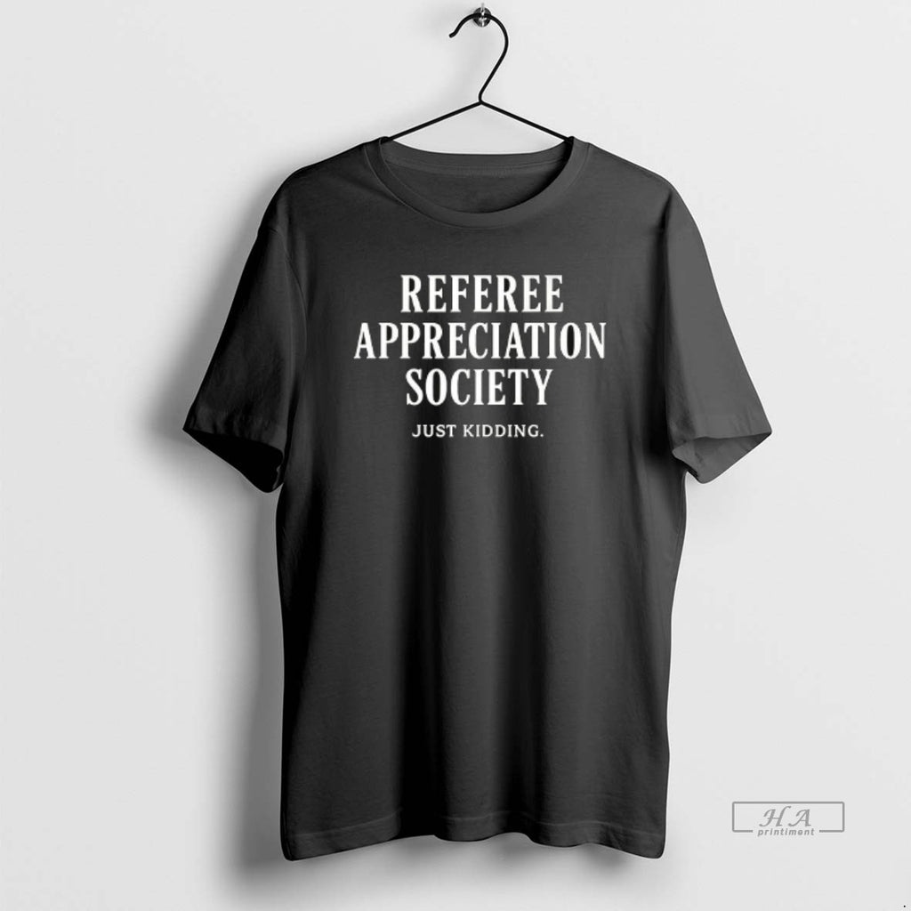 Trendy Appreciation Society Just Kidding Ceramic Ceramic And Classic Dad Cap T-Shirts, Hoodie, Sweatshirt | InkRitualCo.com