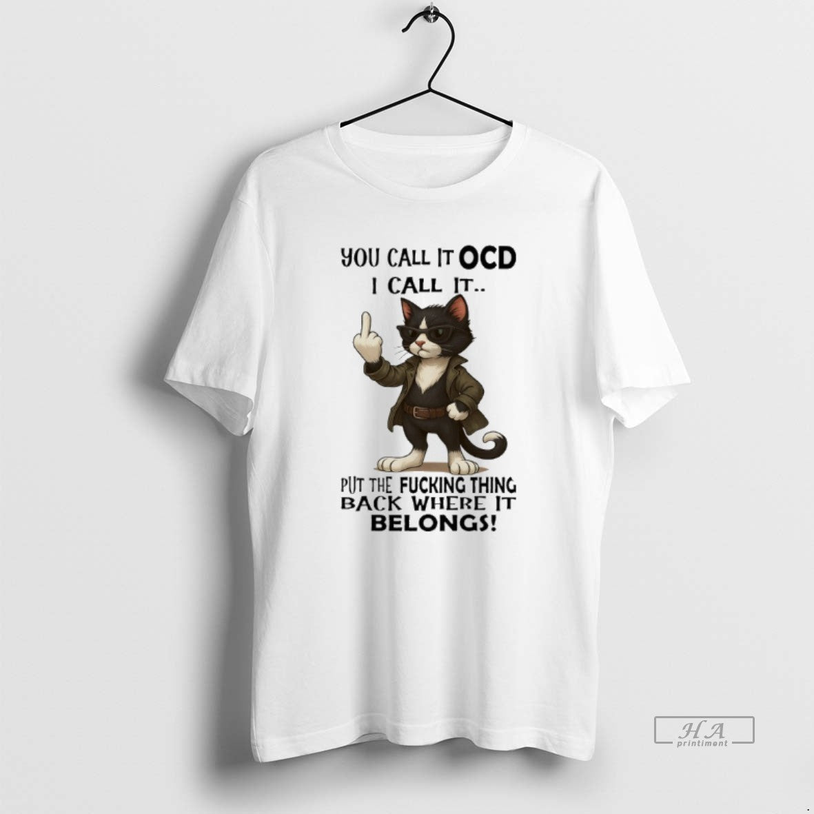 Trendy Cat You Call It Ocd I Call It Put The Fucking Thing Back Where T-Shirts, Hoodie, Sweatshirt | InkRitualCo.com