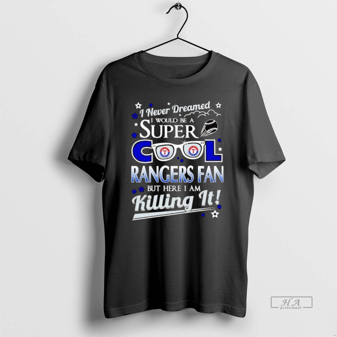 Trendy I Never Dreamed I Would Be A Super Cool Texas Rangers Fan T-Shirts, Hoodie, Sweatshirt | InkRitualCo.com