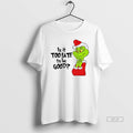 Trendy Is It Too Late To Be Good Santa Grinch White T-Shirts, Hoodie, Sweatshirt | InkRitualCo.com